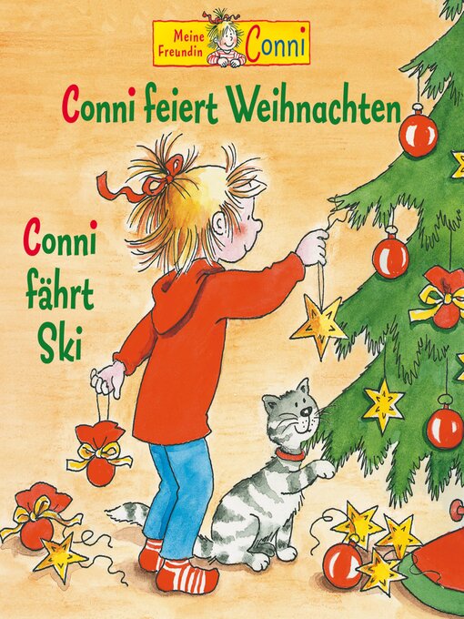 Title details for Conni feiert Weihnachten / Conni fährt Ski by Rolf Kosakowski - Available